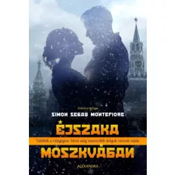 Simon Sebag Montefiore - Éjszaka Moszkvában (e-könyv)