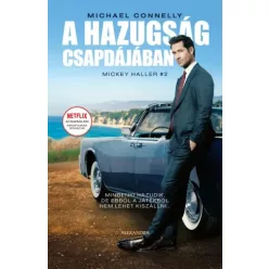Michael Connelly - A hazugság csapdájában (e-könyv)
