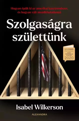Isabel Wilkerson - Szolgaságra születtünk (e-könyv)