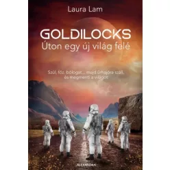   Laura Lam - Goldilocks - Úton egy új világ felé (e-könyv)