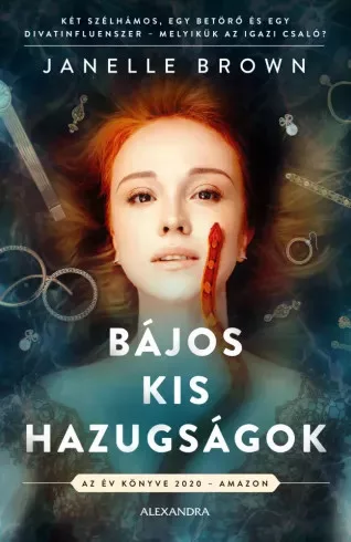 Janelle Brown - Bájos kis hazugságok (e-könyv)