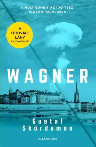 Gustaf Skördeman - Wagner (e-könyv)