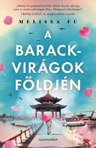 Melissa Fu - A barackvirágok földjén (e-könyv)