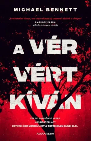 Michael Bennett - A vér vért kíván (e-könyv)