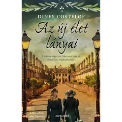 Diney Costeloe - Az új élet lányai (e-könyv)