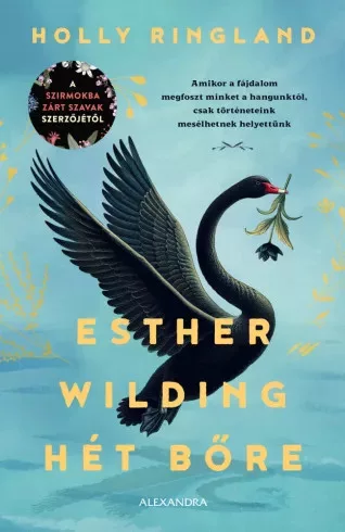 Holly Ringland - Esther Wilding hét bőre (e-könyv)