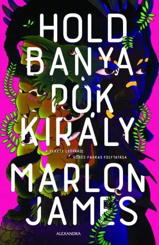 Marlon James - Holdbanya, Pókkirály (e-könyv)
