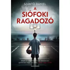 Szántó Dániel - A siófoki ragadozó (e-könyv)