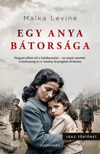 Malka Levine - Egy anya bátorsága (e-könyv)