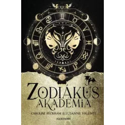   Caroline Peckham, Susanne Valenti - Zodiákus Akadémia 1. – Az ébredés (e-könyv)