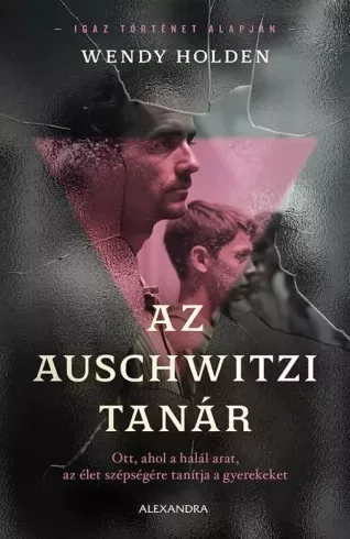 Wendy Holden - Az auschwitzi tanár (e-könyv)