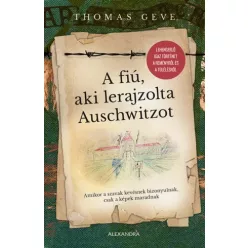 Thomas Geve - A fiú, aki lerajzolta Auschwitzot (e-könyv)
