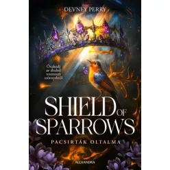   Devney Perry - Shield of Sparrows – Pacsirták oltalma (e-könyv)