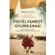 Berkesi Zsuzsa - Vigyél fánkot Gyurikának (e-könyv)