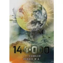 J.T. Cobbler, Ronnie W.A. - 144.000 (e-könyv)