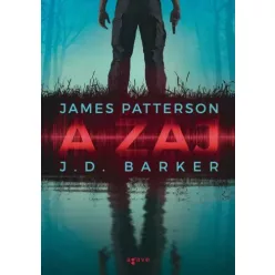 J.D. Barker, James Patterson - A zaj (e-könyv)
