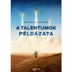 Octavia E. Butler - A talentumok példázata (e-könyv)