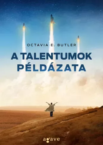 Octavia E. Butler - A talentumok példázata (e-könyv)