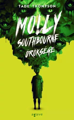 Tade Thompson - Molly Southbourne öröksége (e-könyv)