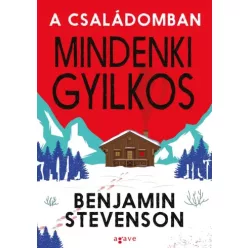   Benjamin Stevenson - A családomban mindenki gyilkos (e-könyv)