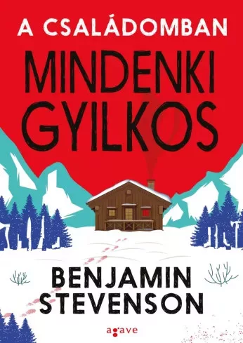 Benjamin Stevenson - A családomban mindenki gyilkos (e-könyv)
