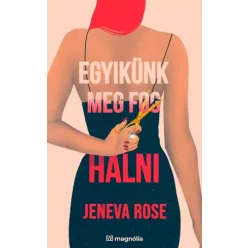 Jeneva Rose - Egyikünk meg fog halni (e-könyv)