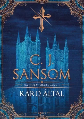 C. J. Sansom - Kard által (e-könyv)
