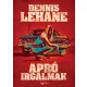 Dennis Lehane - Apró irgalmak (e-könyv)