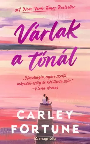 Carley Fortune - Várlak a tónál (e-könyv)