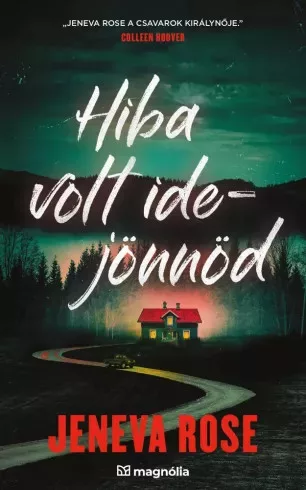 Jeneva Rose - Hiba volt idejönnöd (e-könyv)