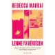 Rebecca Makkai - Lenne pár kérdésem (e-könyv)