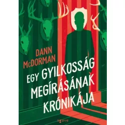   Dann McDorman - Egy gyilkosság megírásának krónikája (e-könyv)