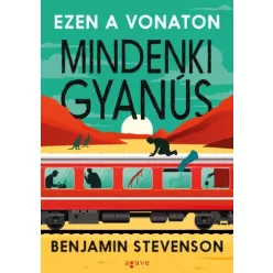   Benjamin Stevenson - Ezen a vonaton mindenki gyanús (e-könyv)