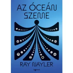 Ray Nayler - Az óceán szeme (e-könyv)