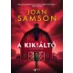 Joan Samson - A kikiáltó (e-könyv)