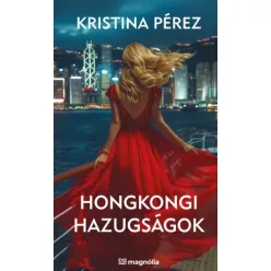 Kristina Pérez - Hongkongi hazugságok (e-könyv)