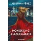 Kristina Pérez - Hongkongi hazugságok (e-könyv)