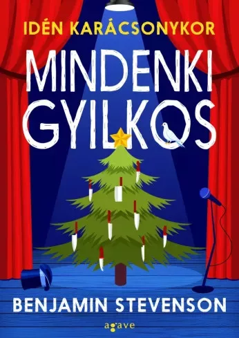 Benjamin Stevenson - Idén karácsonykor mindenki gyilkos (e-könyv)