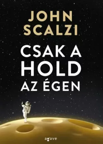 John Scalzi - Csak a hold az égen (e-könyv)
