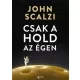 John Scalzi - Csak a hold az égen (e-könyv)