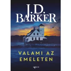 J.D. Barker - Valami az emeleten (e-könyv)