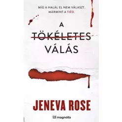 Jeneva Rose - A tökéletes válás (e-könyv)