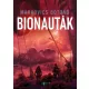 Markovics Botond (Brandon Hackett) - Bionauták (e-könyv)