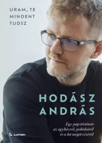 Hodász András - Uram, te mindent tudsz (e-könyv)