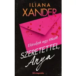 Iliana Xande - Szeretettel, Anya (e-könyv)