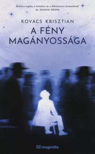 Kovács Krisztián - A fény magányossága (e-könyv)