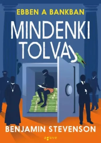 Benjamin Stevenson - Ebben a bankban mindenki tolvaj (e-könyv)