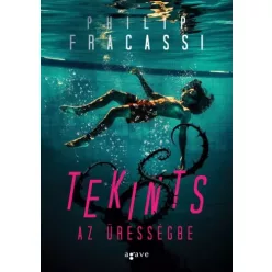 Philip Fracassi - Tekints az ürességbe (e-könyv)