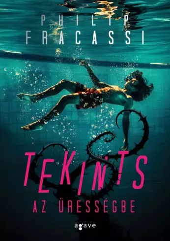 Philip Fracassi - Tekints az ürességbe (e-könyv)