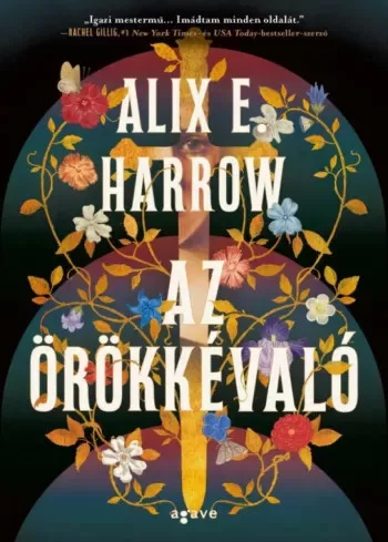 Alix E. Harrow - Az örökkévaló (e-könyv)